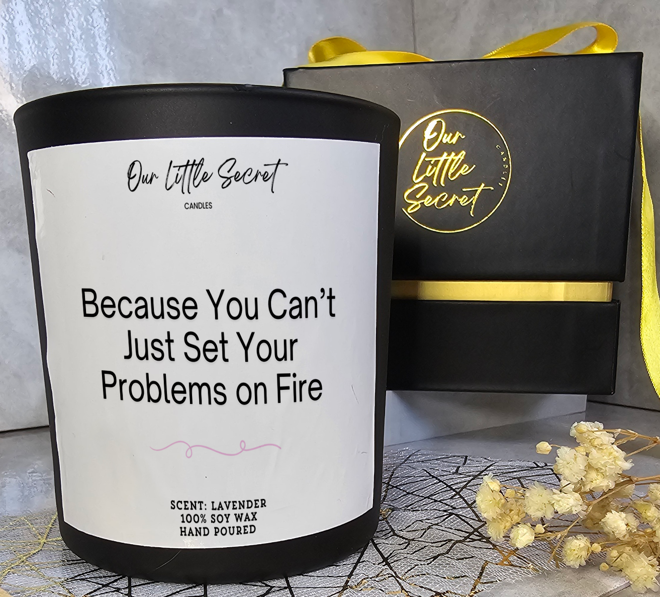 Funny Gift Candle - Because you can't just set your problems on fire